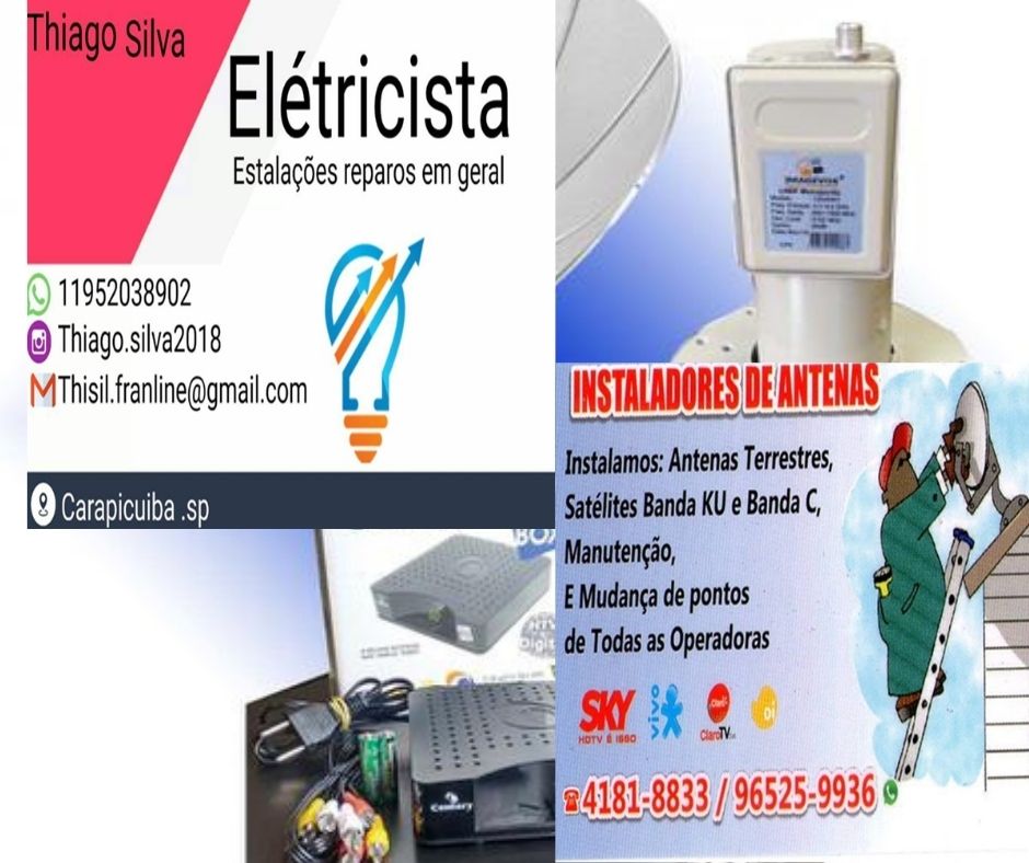 SERVIÇOS: Instalações de Antenas e Sístemas Elétricos.
